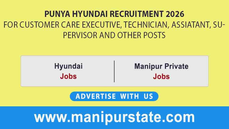 Hundai Imphal Recruitment 2026